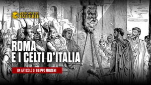 Roma e i Celti d’Italia