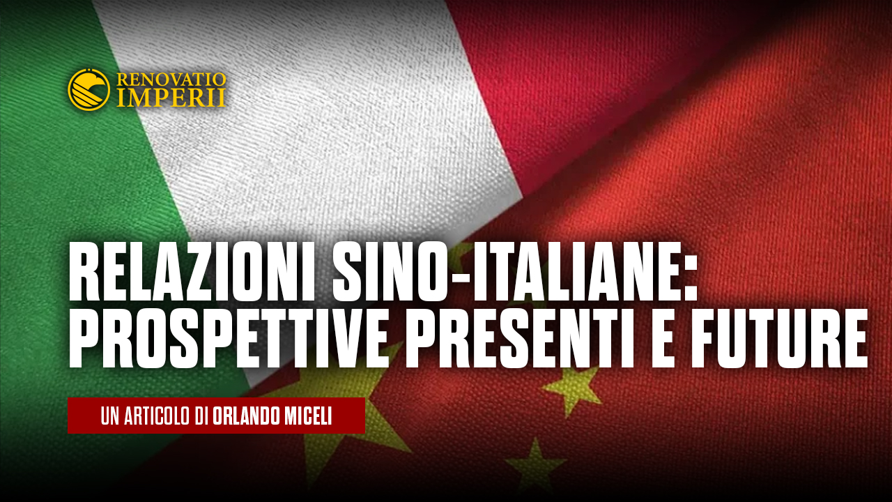 Relazioni sino-italiane: prospettive presenti e future